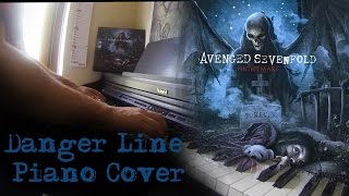 Avenged Sevenfold  Danger Line  Piano Cover [upl. by Sontich]