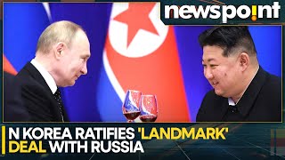 North Korea Ratifies Landmark Deal With Russia PutinKim Signed Strategic Treaty In June [upl. by Aridatha]