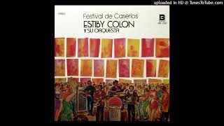 NO DISIMULES  ESTIBY COLON Y SU ORQ  1978  ALBUM  206  TEMA  4322 [upl. by Yggam]