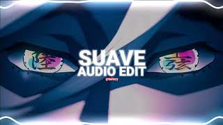 suave  el alfa edit audio [upl. by Merle]