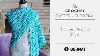 Crochet Yes Yes Shawl [upl. by Silva]