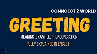 What Does greeting Means  Meanings And Definitions With greeting in ENGLISH [upl. by Ynatsyd163]