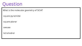 What is the molecular geometry of SCl4 [upl. by Retnuh]