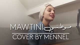 Mennel  Mawtini  منال  مــوطــنــي [upl. by Gilligan]