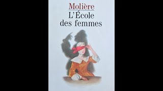 Le comte racontel’École des Femmes de Molière [upl. by Cutlor976]