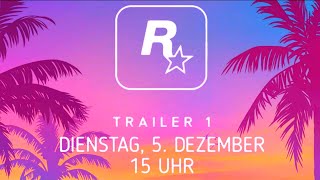 🔴EIL🔴 GTA 6 TRAILER RELEASE OFFIZIELLER BESTÄTIGT ROCKSTAR GAMES NENNT GENAUES DATUM  DEUTSCH [upl. by Battista467]