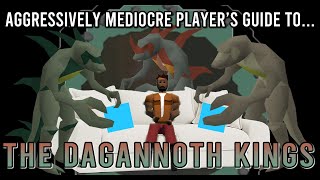 Aggressively Mediocre Players Guide To Dagannoth Kings [upl. by Denoting340]