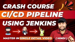 🔥Master CICD Pipeline using Jenkins in one shot  Hindi [upl. by Aztiray244]