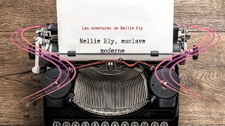 Livre audio Nellie Bly €sclave moderne [upl. by Ytteb]