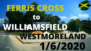 FERRIS CROSS  PETERSFIELD  HARTFORD  WILLIAMSFIELD  WESTMORELAND JAMAICA [upl. by Taryn]