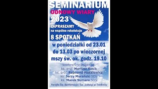 MSZA ŚWIĘTA 1830  SEMINARIUM ODNOWY WIARY ok 1910 w trzebnickiej bazylice 13032023 [upl. by Adyaj]