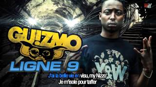 GUIZMO  LIGNE 9  Lalbum quotDans ma Ruchequot est dans les bacs  YampW  2014 [upl. by Omari862]