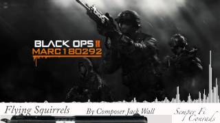 Black Ops 2 Soundtrack Flying Squirrels [upl. by Sibley]