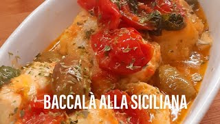 BACCALA ALLA SICILIANA  RICETTA FACILISSIMA DA FARE [upl. by Lesh]