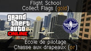 GTA Online  Flight School  Collect Flags Gold  Chasse aux drapeaux Or [upl. by Arodasi584]