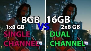 1x8GB vs 2x8GB  Single Channel RAM vs Dual Channel RAM  Test in 8 Games at 1080p GTX 10603GB [upl. by Nodnar]