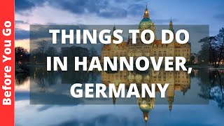 Hannover Germany Travel Guide 12 BEST Things To Do In Hannover [upl. by Bathsheeb]