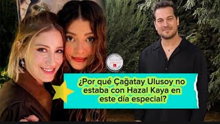 ¿Por qué Cagatay Ulusoy no estaba con Hazal Kaya en este día especial cagatayulusoy hazalkaya [upl. by Brace]