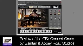 Review of the CFX Concert Grand by Garritan amp Abbey Road Studios [upl. by Landahl]