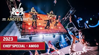 ChefSpecial  Amigo  2023  De Vrienden van Amstel LIVE [upl. by Nwahsram]