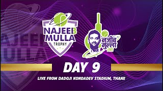 NAJEEB MULLA TROPHY 2024  DAY 9 [upl. by Gonnella]