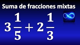 23 Suma de fracciones mixtas MUY FÁCIL [upl. by Ymma]