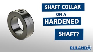 Can You Use A Shaft Collar On A Hardened Shaft [upl. by Laenahtan384]