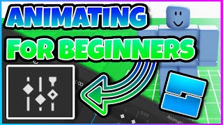 The ULTIMATE Beginners Guide to Animating in Roblox Studio [upl. by Eceinal]