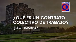 ¿Qué es un Contrato Colectivo de Trabajo [upl. by Vinaya63]