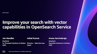 AWS reInvent 2023  Improve your search with vector capabilities in OpenSearch Service ANT210 [upl. by Selym]