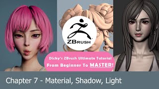 Chapter 7  Material Shadow Light  Dickys ZBrush Ultimate Tutorial  From Beginner To Master [upl. by Arriet826]