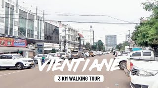 3 KM WALKING TOUR VIENTIANE [upl. by Aneerbas]