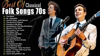 Classic Folk Songs  The Best Of Classic Folk Songs 70s  Simon amp Garfunkel John Denver Bob Dylan [upl. by Paza]