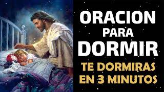 Oracion para Dormir escúchala y te dormirás en 3 minutos [upl. by Zerimar206]