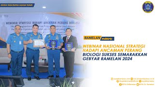 WEBINAR NASIONAL STRATEGI HADAPI ANCAMAN PERANG BIOLOGI SUKSES SEMARAKKAN GEBYAR RAMELAN 2024 [upl. by Betta]