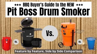 Pit Boss Drum Smoker  BBQ Buyers Guide Oklahoma Joe Bronco Pro Gateway 55 and Hunsaker Vortex [upl. by Pandich]