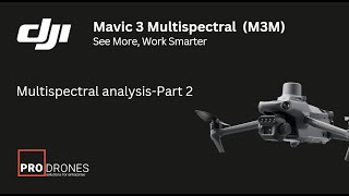 DJI Mavic 3 Multispectral Part2 Multispectral analysis [upl. by Cross814]