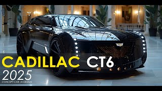 Cadillac CT6 All New 2025 Concept Car AI Design [upl. by Parris]