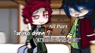 Tanjiro is dying ‼️ALL PART‼️knydemon slayerMany ship [upl. by Atteugram175]