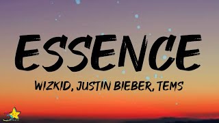 WizKid Justin Bieber  Essence Lyrics ft Tems [upl. by Eciuqram]