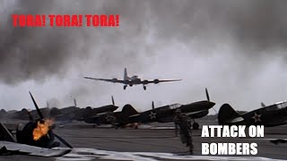 TORA TORA TORA Attack On Bombers4K [upl. by Dupuy751]