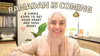 How to Prepare for Ramadan BEFORE it arrives 🌙  8 simple ways 🍃 [upl. by Ayal833]