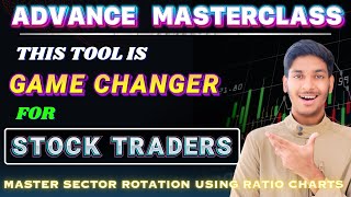 This Tool is GAME CHANGER for Stock Traders🔥  Sector Rotation Analysis  Ratio Chart Concept [upl. by Oirromed]