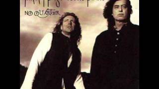 Jimmy Page amp Robert Plant  Thats The Way  No Quarter [upl. by Scrope278]