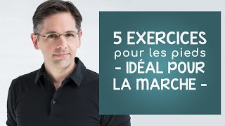 5 exercices pour les pieds idéal pour la marche [upl. by Eniluap]