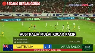 🔴SEDANG BERLANGSUNG  AUSTRALIA VS ARAB SAUDI  LAGA LANJUTAN QUALIFIERS PIALA DUNIA 2026 ZONA ASIA [upl. by Koenig923]