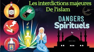 LES FONDEMENTS DE LISLAM  Les grands interdits et leurs dangers pour notre âme [upl. by Nytsrik]