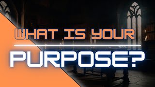 Meaning What Is Your Purpose [upl. by Weldon]