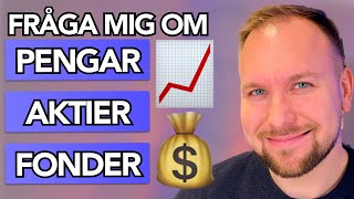 Fråga mig om aktier amp fonder LIVE QampA 💰 [upl. by Wailoo]