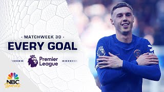 Every Premier League goal from Matchweek 30 202324  NBC Sports [upl. by Baily59]